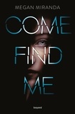 Megan Miranda - Come Find Me.