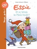 Claire Clément et  Robin - Essie  : Et si j'étais le Père Noël ?.