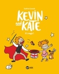 Sandrine Lemoult - Kevin and Kate Tome 4 : It's magic !.