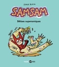 Serge Bloch - SamSam Tome 6 : Bêtises supersoniques.