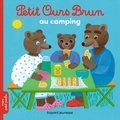 Danièle Bour et Marie Aubinais - Petit Ours Brun  : Petit Ours Brun au camping.