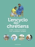 Anne-Laure Fournier Le Ray et Gaëtan Evrard - L'Encyclo des chrétiens.