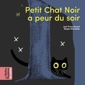 Joel Franz Rosell et Beppe Giacobbe - Petit Chat Noir a peur du soir.