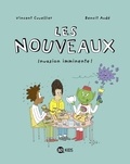 Vincent Cuvellier et Benoît Audé - Les nouveaux Tome 2 : Invasion imminente !.