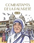 Marie-Noëlle Pichard et Jean-Louis Fonteneau - Les Chercheurs de Dieu Tome 4 : Combattants de la pauvreté en BD.