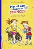Jane Clarke - Les carnets de sciences de Max et Zoé, Tome 01 - La preuve par n'oeuf!.