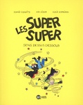 Laurence Gillot et Sophie Lodwitz - Les Super Super Tome 8 : Sens dessus dessous.
