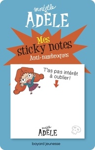  Mr Tan - Mes sticky notes Mortelle Adèle - Anti-nazebroques.