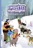Claire Bertholet - Enquêtes à la montagne, Tome 05 - Qui a truqué la course ?.