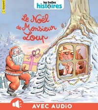 Ronan Badel et Valérie Cros - Le Noël de Monsieur Loup.