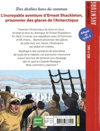 L'incroyable aventure de Ernest Shackleton. Prisonnier des glaces de l'Antarctique