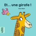 Peter Elliott - Et... une girafe !.
