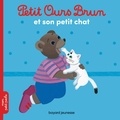 Hélène Serre et Danièle Bour - Petit Ours Brun  : Petit Ours Brun s'amuse avec son chat.