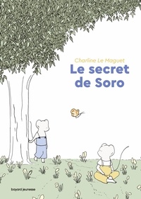 Charline Le Maguet - Le secret de Soro.