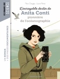 Laura Pérez et Fleur Daugey - L'incroyable destin d'Anita Conti, pionnière de l'océanographie.