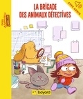 Baptiste Amsallem et Maylis Daufresne - La Brigade des animaux détectives.
