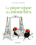 Vincent Guigue et Yannick Robert - Le pique-nique des mouches.