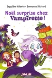 SÉGOLÈNE VALENTE - Noël surprise chez Vampirette.