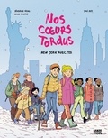 Séverine Vidal et Manu Causse - Nos coeurs tordus Tome 2 : New York avec toi.