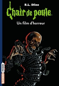 R. L. Stine - Chair de poule Tome 52 : Un film d'horreur.