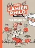 Anne-Sophie Chilard - Moi et mes émotions - Le cahier Pense pas bête.