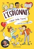 Marie-Aude Murail - L'Espionne Tome 4 : Des amours.