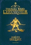 Joseph Delaney - L'Epouvanteur Tome 14 : Thomas Ward l'Epouvanteur.