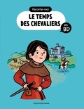 Bertrand Fichou - Le temps des chevaliers.