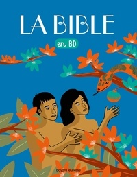 Gwénaëlle Boulet et Bénédicte Jeancourt-Galignani - La Bible - en BD.