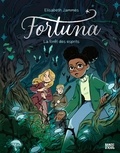 Elisabeth Jammes - Fortuna 2 : Fortuna, Tome 02 - La forêt des esprits.