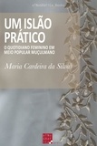 Maria Cardeira Da Silva - Um Islão Prático.