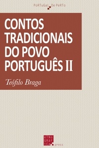 Téofilo Braga - Contos tradicionais do povo português (II).
