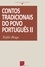Téofilo Braga - Contos tradicionais do povo português (II).