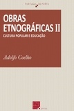 Adolfo Coelho - Obras etnográficas (II) - Cultura popular e educação.