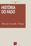 Pinto de Carvalho (Tinop) - História do fado.
