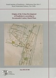 Jean Deloche - Origins of the Urban Development of Pondicherry according to Seventeenth Century Dutch Plans.