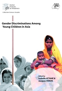 Isabelle Attané et Jacques Véron - Gender discriminations among young children in Asia.
