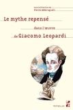 Perle Abbrugiati - Le mythe repensé dans l'oeuvre de Giacomo Leopardi.