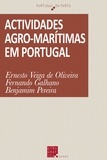 Ernesto Veiga de Oliveira et Fernando Galhano - Actividades agro-marítimas em Portugal.