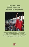 Ricardo Salas - Luchas sociales, justicia contextual y dignidad de los pueblos.