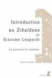 David Jérôme - Introduction au Zibaldone de Giacomo Leopardi - La question du système.