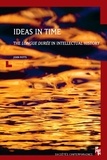 John Potts - Ideas in Time - The longue durée in intellectual history.