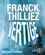 Franck Thilliez - Vertige. 1 CD audio MP3