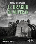 Marc Voltenauer - Le dragon du Muveran. 2 CD audio MP3