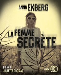 Anna Ekberg - La femme secrète. 2 CD audio MP3