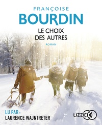Françoise Bourdin - Le choix des autres. 1 CD audio MP3