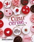Cathy Cassidy - Les filles au chocolat Tome 1 : Coeur cerise. 1 CD audio MP3
