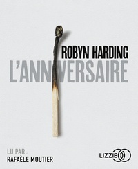 Robyn Harding - L'anniversaire. 1 CD audio MP3
