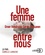 Sarah Pekkanen - Une femme entre nous. 2 CD audio MP3