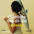 Christophe Ono-dit-Biot - Birmane.